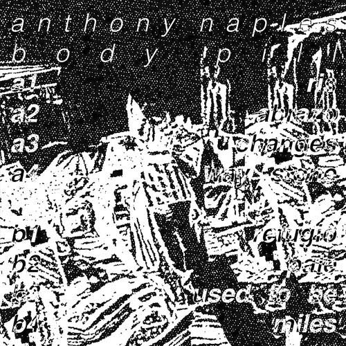 anthony naples body pill lp text records
