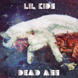 Dead Ass - LIL KIDS album cover