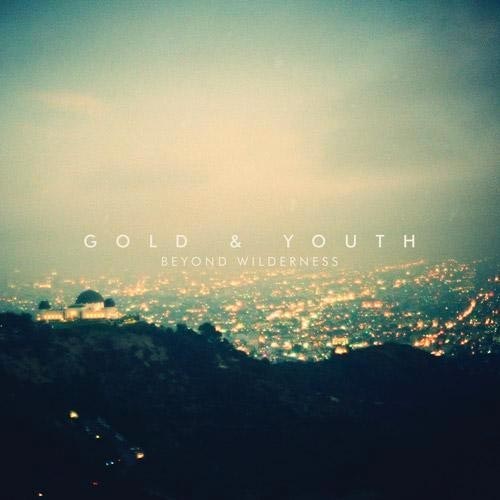 gold and youth beyond wilderness