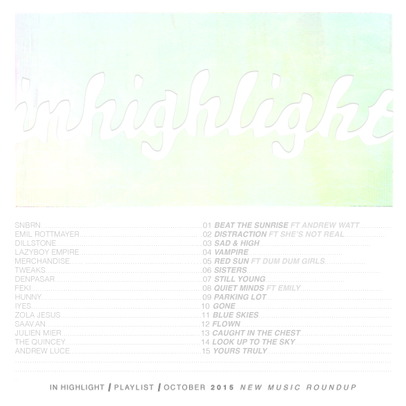 in highlight playlist 2015 october new music