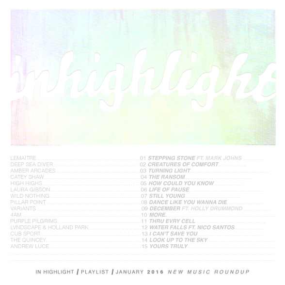 in highlight january 2016 new music playlist