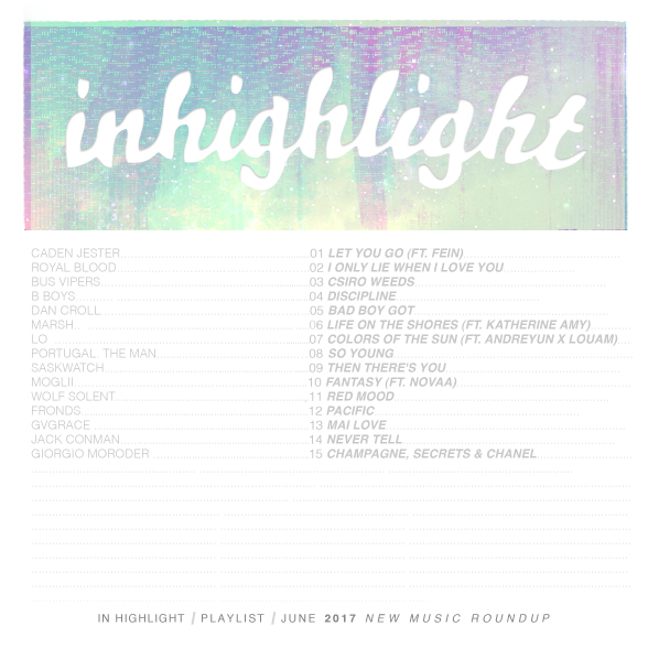 in highlight june 2017 new music playlist