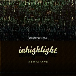 in highlight january 2016 new remix playlist