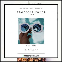 kygo tropical house