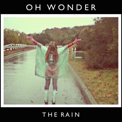 the rain by oh wonder music